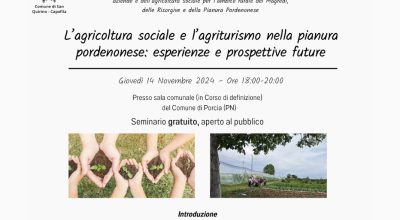 L’agricoltura sociale e l’agriturismo nella pianura pordenonese